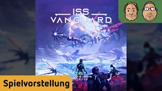ISS Vanguard – Brettspiel – Spielvorstellung mit Alex & Peat