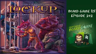 Board Game 101 (EP242) Lockup - Règles et critique