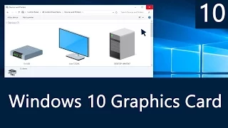Windows 10 - How to Check Which Graphics Card You Have Windows 10 - How to Check Which Graphics Card You Have