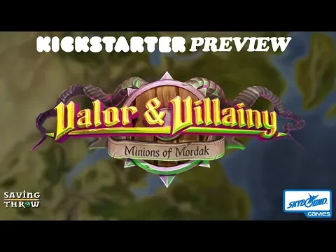 Valor & Villainy - Kickstarter Preview with Skybound Games *Sponsored*