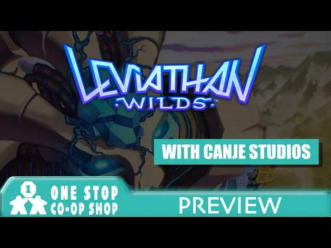 Leviathan Wilds | Preview Playthrough | with One Stop Co-op Shop Streamed & Canje Studios