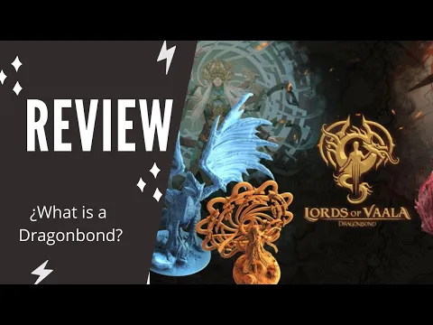 REVIEW DRAGONBOND LORDS OF VAALA - Boardgame by Draco Studios