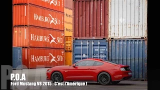 Nouvelle Ford Mustang 2015 : c'est l'Amérique - Essai 3/3