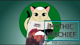 Mythic Mischief Vol.I - Unboxing