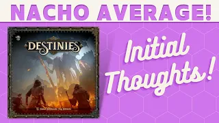 Destinies - First Impressions!