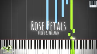 Rose Petals - Peder B. Helland [Piano Tutorial with Synthesia]