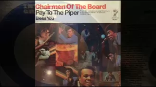 Chairmen Of The Board - Pay To The Piper - [STEREO]