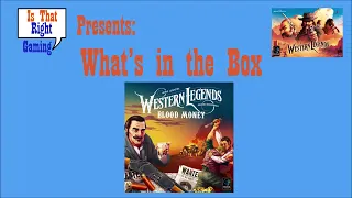 What's in the Box: Western Legends Blood Money