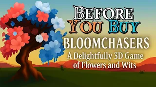 Before You Buy Bloomchasers | A Strategic Flower Showdown in 3D!
