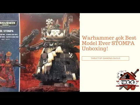 Warhammer 40k Best Model Ever STOMPA Unboxing!
