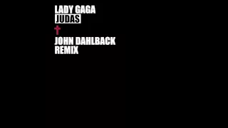 Lady Gaga - Judas (John Dahlback Remix)