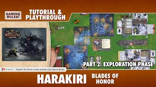 Harakiri - Tutorial & Playthrough - Part 2: Exploration Phase