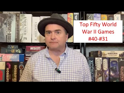 The Discriminating Gamer: Cody's Top Fifty World War II Games, #40-#31 (2024)