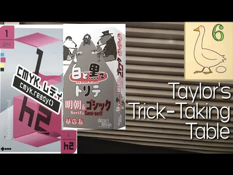 TT in B/W: Seriff & Sans-Seriff & CMYK.Ready() (Day 6 of Trickmas!) ~ Taylor's Trick-Taking Table