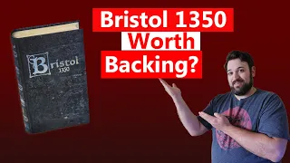 Bristol 1350 | Is It Worth Backing? A Kickstarter Preview