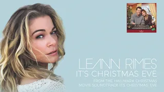 LeAnn Rimes - It&#39;s Christmas Eve (Audio)