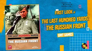 The Last Hundred Yards Volume 4: The Russian Front | Unboxing and First Look