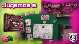 Incómodos Invitados 2: Los Casos Berwik. Partida explicada🔍👀🔎