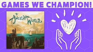 Games We Champion - The Ancient World (Second Edition)