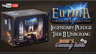 Euthia: Torment of Resurrection Legendary Pledge Tier II Unboxing