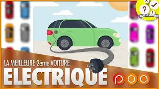 QUELLE SECONDE VOITURE ELECTRIQUE ACHETER ?