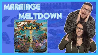 Marriage Meltdown | Small World of Warcraft | Play Through
