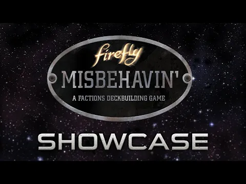 SHOWCASE | Firefly: Misbehavin'