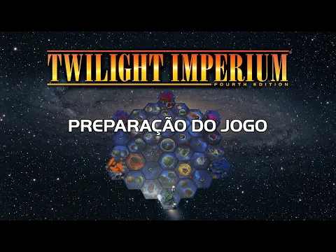 Twilight Imperium 4ª Edição: Preparação do Jogo