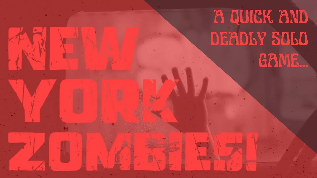 New York Zombies| A fast-playing print and play solo game playthrough