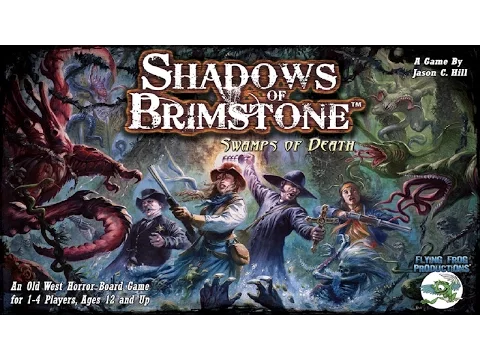 Shadows of Brimstone Basic Mission Episode 1