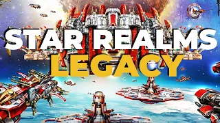 Star Realms: Legacy | Better Than the Original!