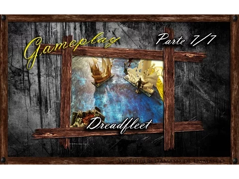 Gameplay Dreadfleet (Parte 7/7 Juego de mesa)