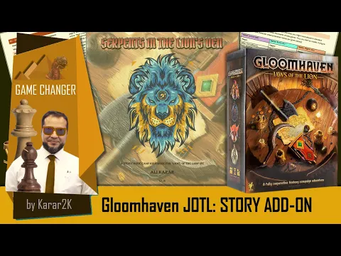 Gloomhaven JOTL: Serpents in the Lions Den - Game Changer