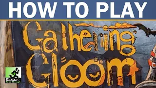Rahdo Rules Runthrough►►► Gathering Gloom