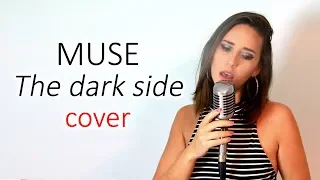THE DARK SIDE (Muse)