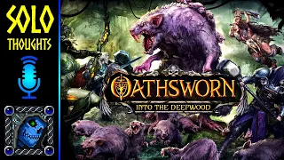 Solo Thoughts | Oathsworn