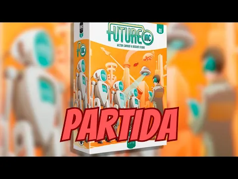 Partida Future INC | Juego de mesa