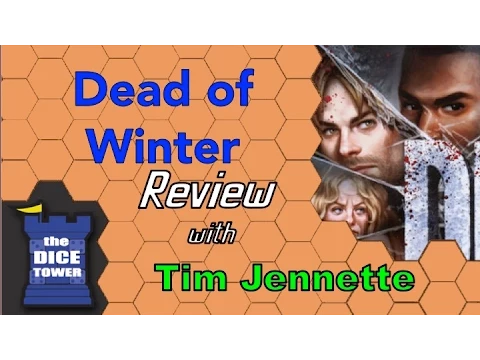 Dead of Winter Review - with Tim Jennette
