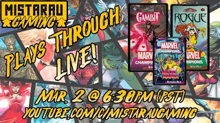 Mista Rau Gaming LIVE! Marvel Champions (Gambit and Rogue vs. Mojo Mania)