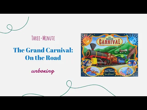 Grand Carnival: On The Road - 3-Minute Unboxing