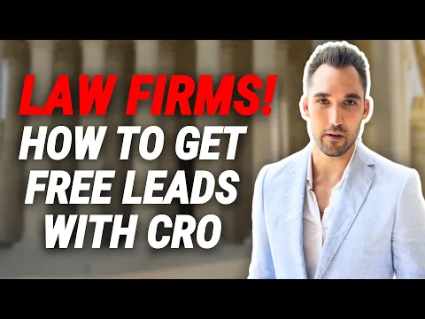CRO For Law Firms: How to Get Free Leads From Your Website