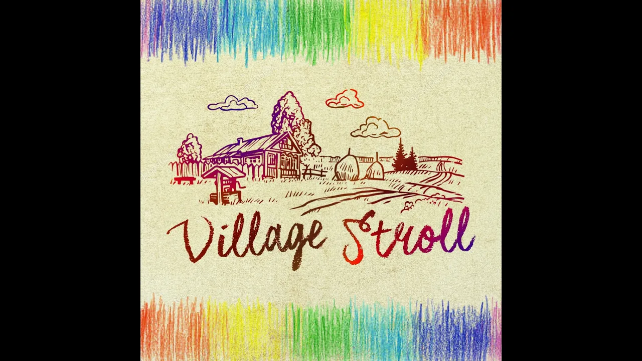 Village Stroll - Showcase