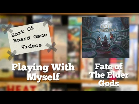 Sort of Playing With Myself Fate of the Elder Gods