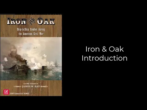 Iron and Oak playthrough - Introduction