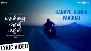 Chennai Palani Mars | Kanavil Kanda Paathai Lyric Video | Vijay Sethupathi | Biju | Niranjan Babu