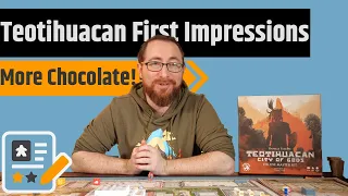 Teotihuacan: City of Gods Review - We All Need More Chocolate In Our Lives