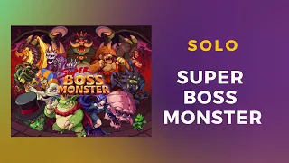 Super Boss Monster Solo Gameplay Preview | DaniCha