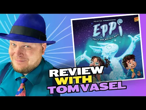 Eppi Review with Tom Vasel