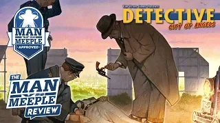 Detective: City of Angels Review by Man Vs Meeple (Van Ryder Games)