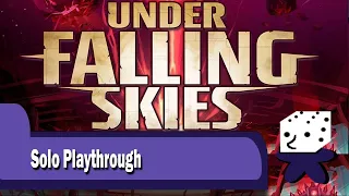 Under Falling Skies- Solo Playthrough